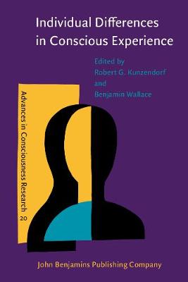 Individual Differences in Conscious Experience - Advances in Consciousness Research 20 (Paperback)