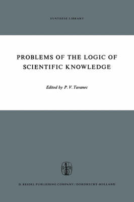 Problems of the Logic of Scientific Knowledge - Synthese Library 25 (Hardback)