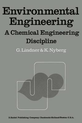 Environmental Engineering: A Chemical Engineering Discipline (Hardback)