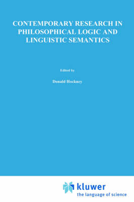 Contemporary Research in Philosophical Logic and Linguistic Semantics - The Western Ontario Series in Philosophy of Science 4 (Paperback)