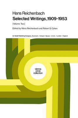Hans Reichenbach: Selected Writings 1909-1953 Volume Two - Vienna Circle Collection 4b (Paperback)