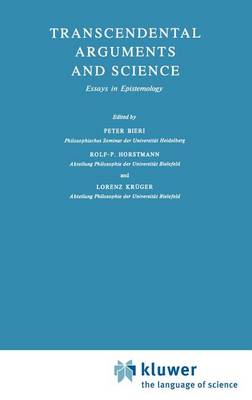 Transcendental Arguments and Science: Essays in Epistemology - Synthese Library 133 (Hardback)