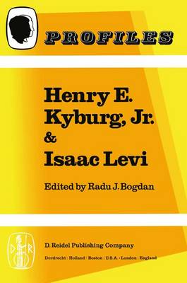 Henry E. Kyburg, Jr. & Isaac Levi - Profiles 3 (Hardback)