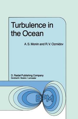 Turbulence in the Ocean - Environmental Fluid Mechanics 3 (Hardback)