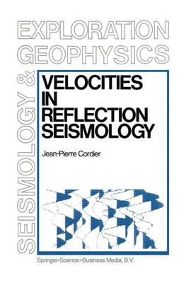 Velocities in Reflection Seismology - Modern Approaches in Geophysics 3 (Hardback)