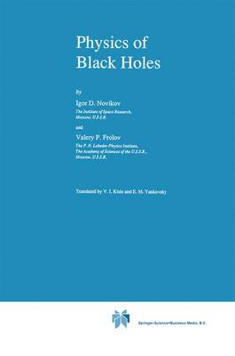 Physics of Black Holes - Fundamental Theories of Physics 27 (Hardback)