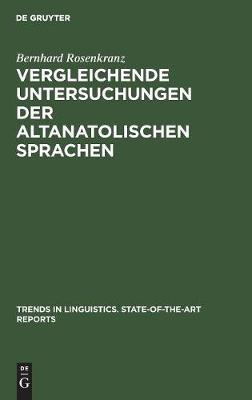 Vergleichende Untersuchungen Der Altanatolischen Sprachen - Trends in Linguistics. State-Of-The-Art Reports 8 (Hardback)