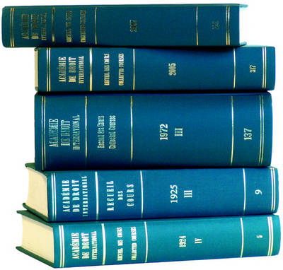 Recueil des cours, Collected Courses, Tome/Volume 138 (1973) - Collected Courses of The Hague Academy of International Law - Recueil des cours 138 (Hardback)