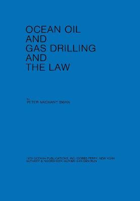 Ocean Oil and Gas Drilling and the Law (Hardback)