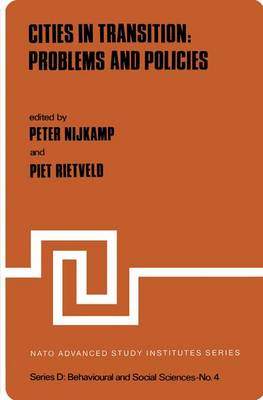 Cities in Transition: Problems and Policies - Nato Science Series D: 4 (Hardback)