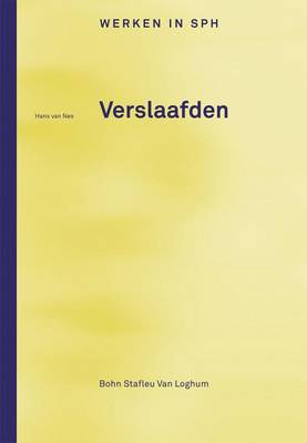 Verslaafden - Werken in Sph (Paperback)