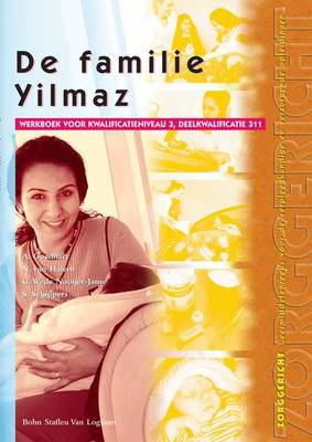 de Familie Yilmaz: Werkboek Voor Kwalificatieniveau 3, Deelkwalificatie 311 (Paperback)