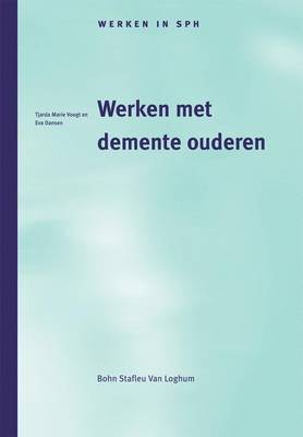 Werken Met Demente Ouderen (Paperback)