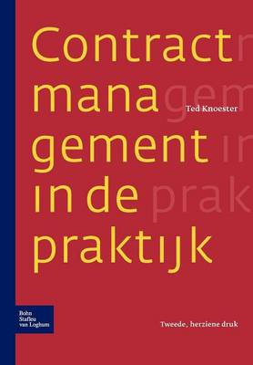 Contractmanagement in de Praktijk (Paperback)