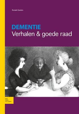 Dementie: Verhalen & Goede Raad (Paperback)