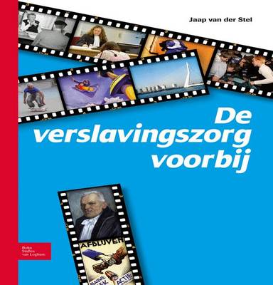 de Verslavingszorg Voorbij (Paperback)