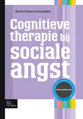 Cognitieve Therapie Bij Sociale Angst - Protocollen Voor de Ggz
