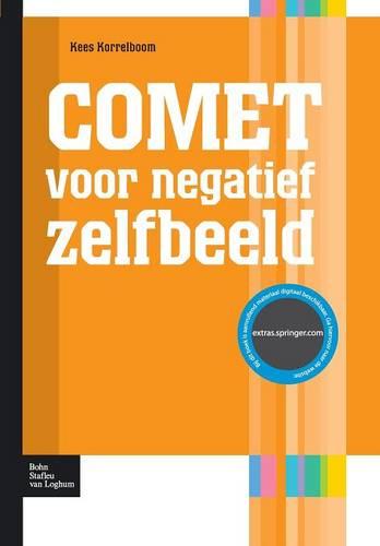 Comet Voor Negatief Zelfbeeld: Competitive Memory Training Bij Lage Zelfwaardeing En Negatief Zelfbeeld - Protocollen Voor de Ggz