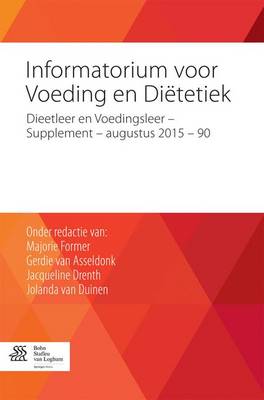 Informatorium Voor Voeding En Di tetiek: Dieetleer En Voedingsleer - Supplement - Augustus 2015 - 90 (Paperback)