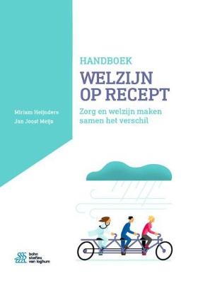 Handboek Welzijn Op Recept: Zorg En Welzijn Maken Samen Het Verschil (Paperback)