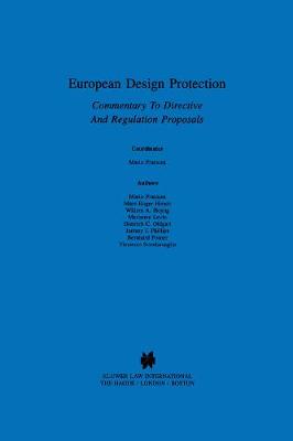 European Design Protection: Commentary to Directive and Regulation Proposals (Hardback)