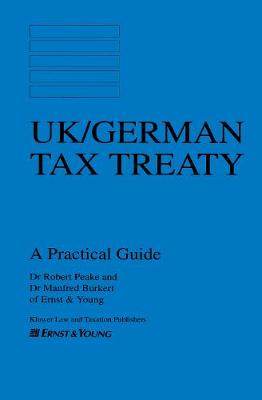 U.K./German Tax Treaty: A Practical Guide (Paperback)