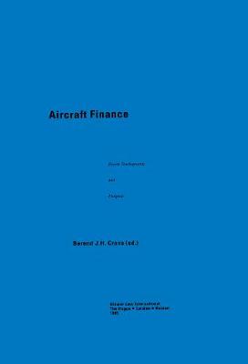 Aircraft Finance: Recent Developments and Prospects (Hardback)