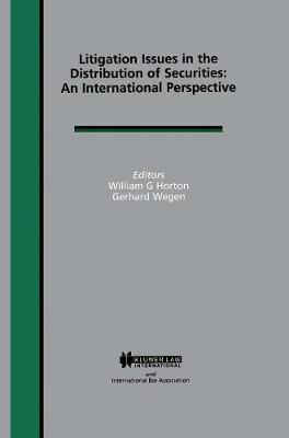 Litigation Issues in the Distribution of Securities: An International Perspective - International Bar Association Series (Hardback)