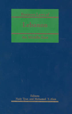 Business Laws of the Middle East: Lebanon (Hardback)