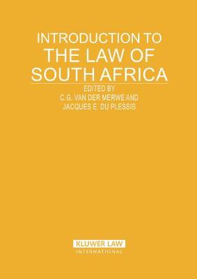 Introduction to the Law of South Africa - Introduction to the Laws of Series (Hardback)
