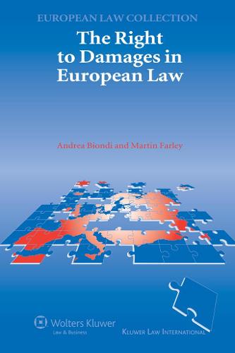 The Right to Damages in European Law (Paperback)