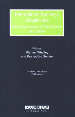 International Business Acquisitions: Major Legal Issues and Due Diligence - World Law Group v. 8 (Hardback)