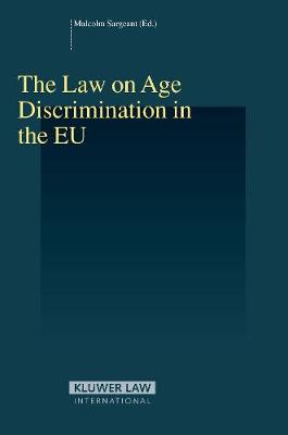The Law on Age Discrimination in the EU (Hardback)