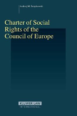 Charter of Social Rights of the Council of Europe - Series in Employment and Social Policy v. 33 (Hardback)
