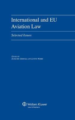 International and EU Aviation Law: Selected Issues (Hardback)