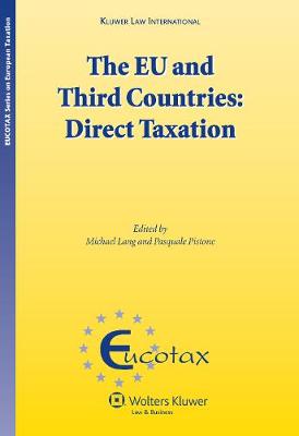 The EU and Third Countries: Direct Taxation (Hardback)