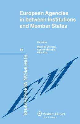 EU Agencies in Between Institutions and Member States (Hardback)