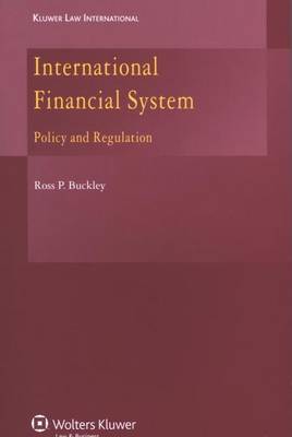 International Financial System: Policy and Regulation (Paperback)