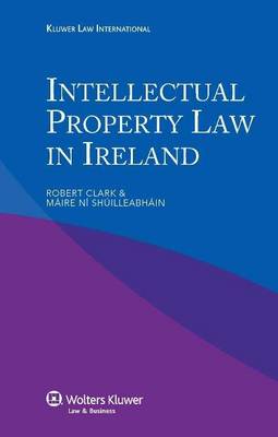 Intellectual Property Law in Ireland (Paperback)