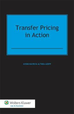 Transfer Pricing in Action (Hardback)