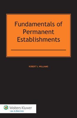 Fundamentals of Permanent Establishments (Hardback)