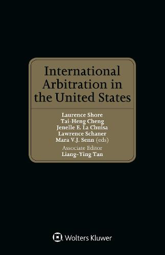 International Arbitration in the United States (Hardback)