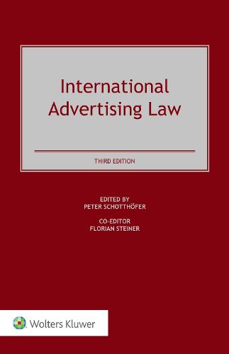 International Advertising Law: Problems, Cases, and Commentary (Hardback)