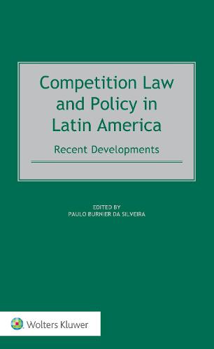 Competition Law and Policy in Latin America: Recent Developments (Hardback)