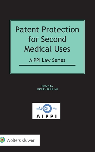 Patent Protection for Second Medical Uses (Hardback)