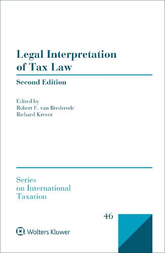 Legal Interpretation of Tax Law - Series on International Taxation (Hardback)