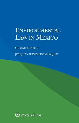 Environmental Law in Mexico (Paperback)