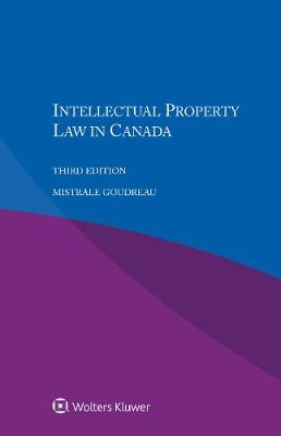 Intellectual Property Law in Canada (Paperback)