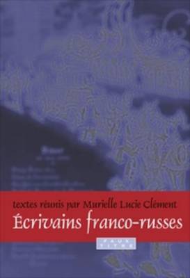 Écrivains franco-russes - Faux Titre 318 (Paperback)
