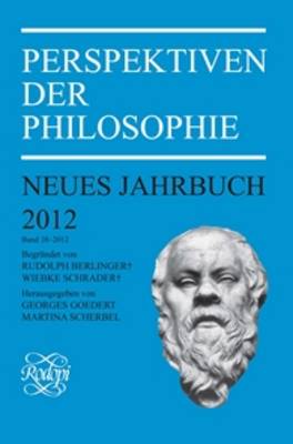 Perspektiven der Philosophie: Neues Jahrbuch. Band 38 - 2012 - Perspektiven der Philosophie, Neues Jahrbuch 38 (Paperback)